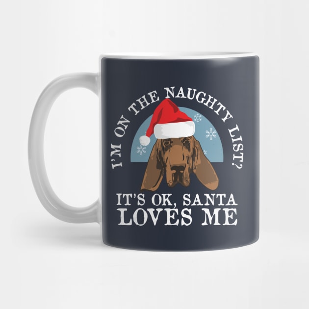 Funny Naughty Dog Puppy Lovers Bloodhound Christmas Gift by Freid